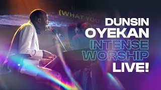 Dunsin Oyekan Intense Prophetic Worship at The StandPoint Church - LIVE