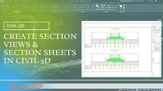 Create Section Views and Section Sheets in Civil 3D