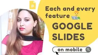 How to use google slides app on mobile|| Create PPT with google slides || Google slides tips ||