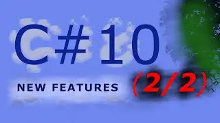 C# 10 Features (2/2) (var, deconstruct, record struct)