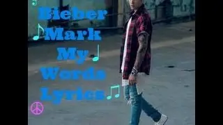 Justin Bieber   Mark My Words Lyrics