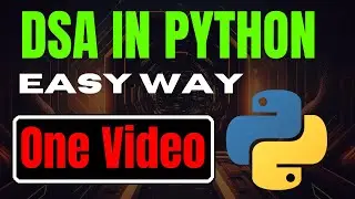 Crack Your Next Interview: Ultimate DSA Guide in Python