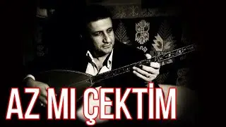 Azmı çektim -  Umut Çakır 