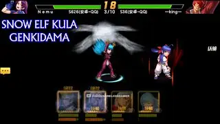 ☘ 【KOF98UMOL CN PK SMax Full Apt 15】 Snow Elf Kula With Genkidama (巅峰对决) - Nemuless❀