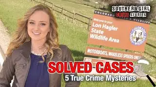 5 Solved True Crime Cases