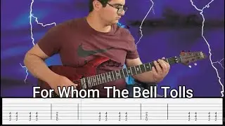 Metallica | For Whom The Bell Tolls | Guitar Cover(2022) + Tabs