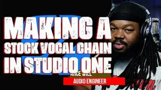 I CREATED A VOCAL CHAIN IN STUDIO ONE WITH STOCK PLUGINS