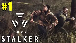 #1 TRUE STALKER Прохождение - СТАЛКЕР ПО ПРОЗВИЩУ ТОПОР