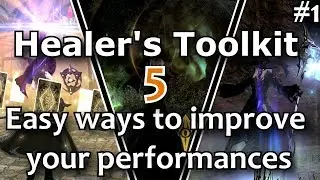 FFXIV - 5 easy ways to improve your Healer performances - Healer's Toolkit #1