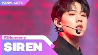 P1Harmony (피원하모니) - SIREN | KCON:TACT 3