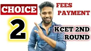 CHOICE-2 & FEES PAYMENT IN KCET 2nd ROUND COUNSELLING 2024 | EDUcare Karnataka