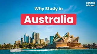 Why study in Australia? | Top Reasons to Study in Australia || upGrad Abroad