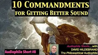 Audiophile Short #8 10 commandments to get better sound