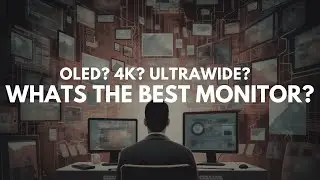 What is The Best Monitor?