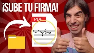 Cómo INSERTAR una FIRMA en PDF | AÑADIR tu FIRMA ELECTRÓNICA a PDF