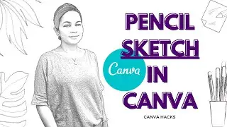 HOW TO TURN PHOTO INTO PENCIL SKETCH USING CANVA | CANVA TUTORIAL | AVITHERESETALK