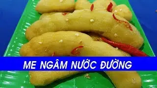 Cách làm ME NGÂM NƯỚC ĐƯỜNG chua ngọt ngon thèm chịu không nổi -  XANH TV