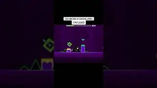 Geometry Dash World Dashland Payload Level