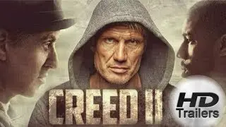 Creed 2 Vs Rocky IV HD Trailer