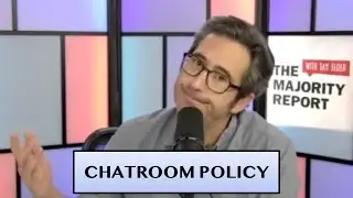 Chatroom policy: My first call to The Majority Report with Sam Seder