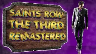 🔥 SAINTS ROW THE THIRD REMASTERED ⊳ Stream #3🔥