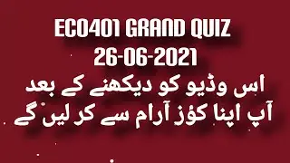 Eco401 Grand Quiz Solution 2021