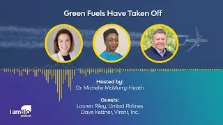 Green Fuels Have Taken Off: I am BIO Podcast Episode 67