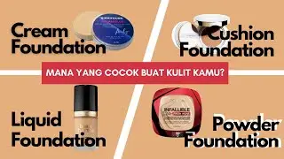 BAHAS SEMUA JENIS FOUNDATION - PALING BAGUS YANG MANA?