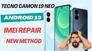 Tecno Camon 19 Neo Android 13 IMEI Repair Without  Test Point | TECNO CAMON 19 NEO CH6i Repair IMEI