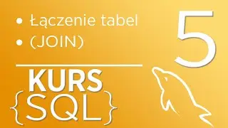 5. SQL Course - Joining Tables (JOIN)