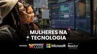 Mulheres na Tecnologia