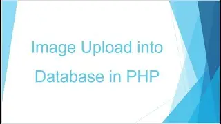 ( Part 2)Image Upload into Database in PHP (Hindi / Urdu)