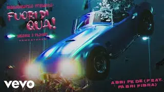 Mondo Marcio - Abbi fede ft. Fabri Fibra