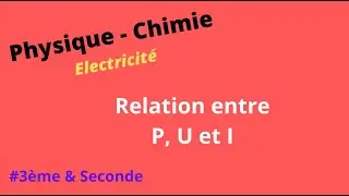 Electricité - Relation entre Puissance, Tension et Intensité - Exercice#1