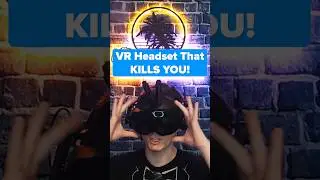 VR Headset that Kills You 
