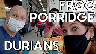Americans Try Frog Porridge & Durians for the First Time