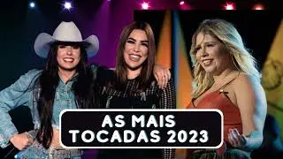 As Mais Tocadas do Sertanejo  -   Top Sertanejo 2023
