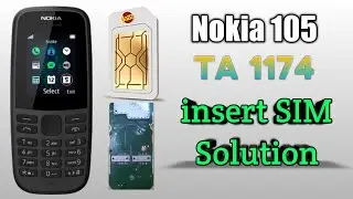 Nokia 105 TA 1174 insert SIM 2 Solution