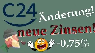 C24 Girokonto - Zinsanpassung!