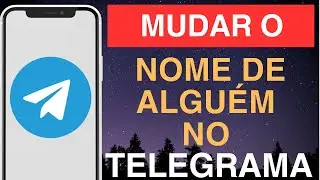 Como mudar o nome de alguém no telegrama