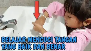 CARA MENCUCI TANGAN YANG BAIK DAN BENAR