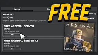 ROBLOX ARSENAL FREE VIP SERVERS! 2020