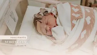 Nascimento da Maria Júlia | 31 - 01- 2024 | Rio de Janeiro