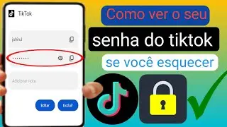 Como ver sua senha do Tiktok se você a esqueceu (2024) |  Como ver a senha do Tiktok