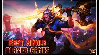 5 Best Single Player Games 2021