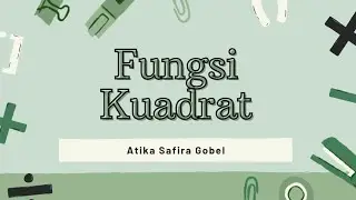 Remedial ASTS Matematika ( Persamaan Kuadrat) | Atika Safira Gobel X.4
