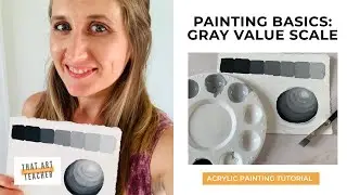 Painting Basics | Gray Value Scale