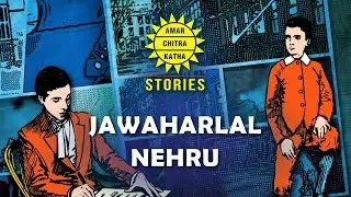 Jawaharlal Nehru | Remembering Jawaharlal Nehru | Children's Day Special | Amar Chitra Katha Stories