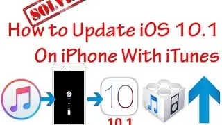 How to Update iOS 10.1 on iPhone 5 With iTunes