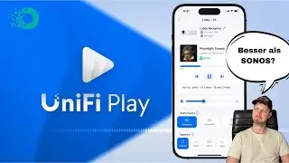 NEU - UniFi Play vorgestellt und noch vieles mehr!